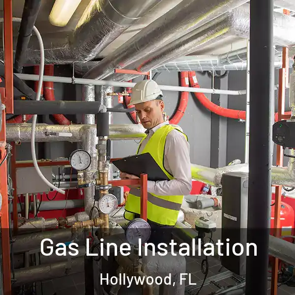  Gas Line Installation Hollywood, FL