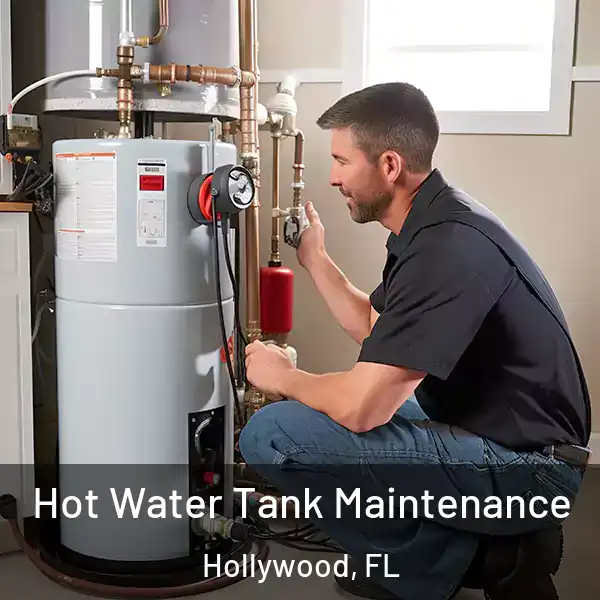  Hot Water Tank Maintenance Hollywood, FL