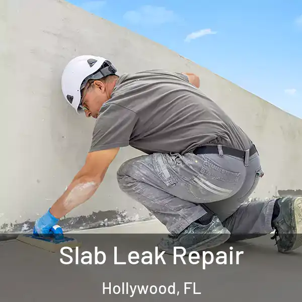  Slab Leak Repair Hollywood, FL