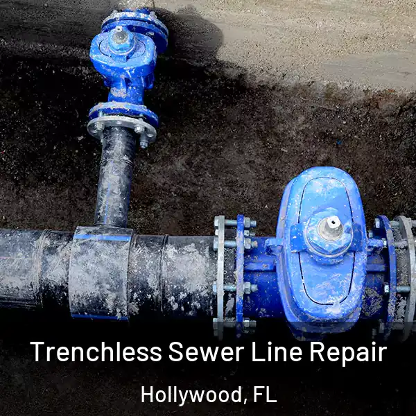  Trenchless Sewer Line Repair Hollywood, FL